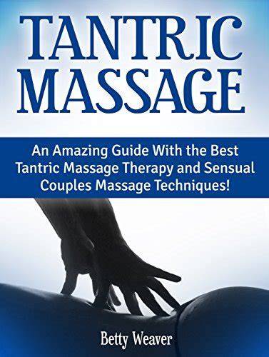 Tantric massage Sexual massage Chickasaw
